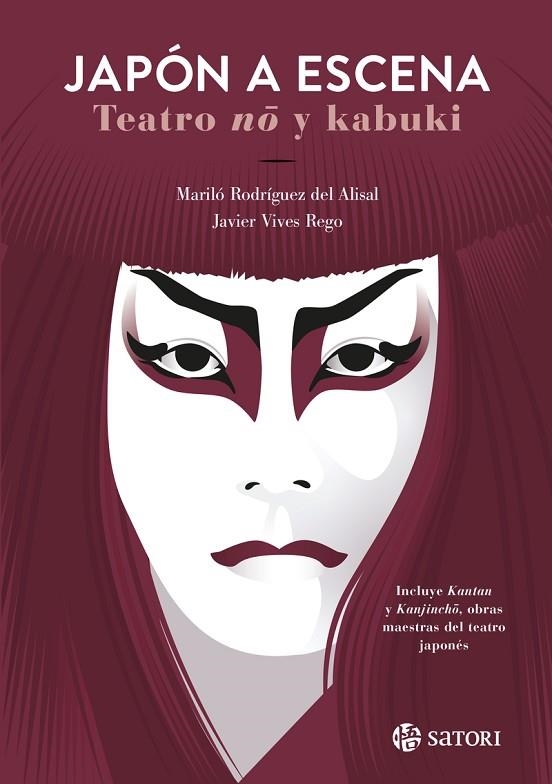 JAPON A ESCENA:TEATRO NO Y KABUKI | 9788410404281 | RODRÍGUEZ DEL ALISAL, MARILÓ / VIVES, JAVI