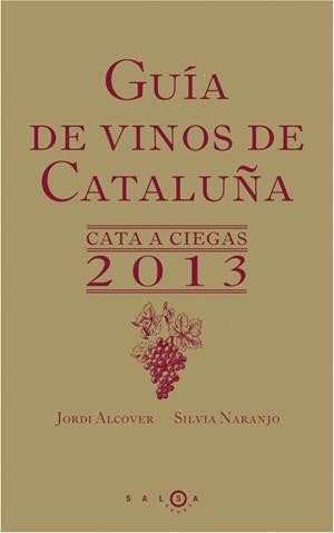 GUIA DE VINOS DE CATALUÑA 2013 | 9788415193197 | VARIS