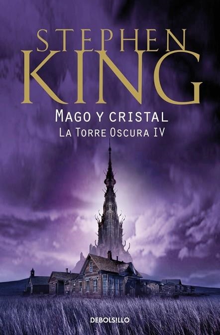 MAGO Y CRISTAL (LA TORRE OSCURA 4) | 9788466342650 | KING, STEPHEN
