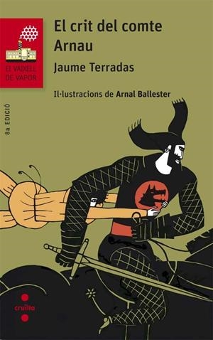 EL CRIT DEL COMTE ARNAU | 9788466142076 | , JAUME TERRADAS