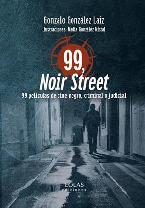 99, NOIR STREET | 9791387753733 | GONZÁLEZ LAIZ, GONZALO
