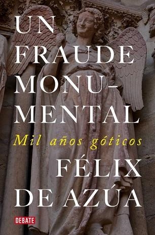 UN FRAUDE MONUMENTAL | 9791387600402 | DE AZÚA, FÉLIX