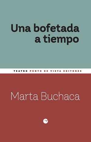 UNA BOFETADA A TIEMPO | 9791387624569 | BUCHACA ALEMANY, MARTA