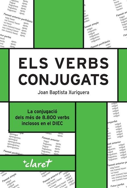 ELS VERBS CONJUGATS | 9788491367000 | XURIGUERA PARRAMONA, JOAN BAPTISTA