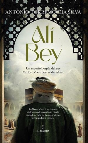 ALÍ BEY | 9788410526075 | ANTONIO TORREMOCHA SILVA