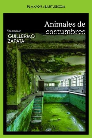 ANIMALES DE COSTUMBRES | 9788410483460 | ZAPATA, GULLERMO
