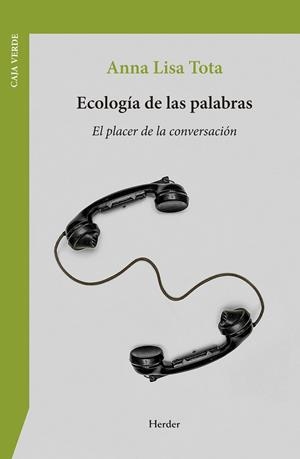 ECOLOGÍA DE LAS PALABRAS | 9788425453793 | TOTA, ANNA LISA