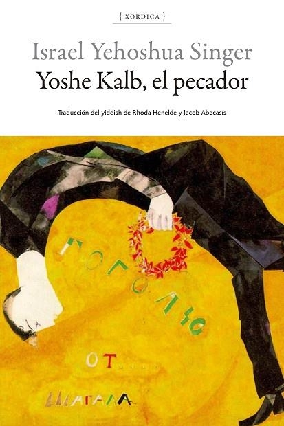 YOSHE KALB, EL PECADOR | 9788416461776 | SINGER, ISRAEL YEHOSHUA