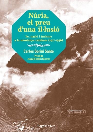NÚRIA, EL PREU D'UNA IL·LUSIÓ | 9788413036816 | GORINI SANTO, CARLES