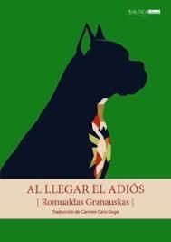 AL LLEGAR EL ADIÓS | 9791399128420 | GRANAUSKAS, ROMUALDS