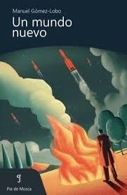 UN MUNDO NUEVO | 9791399063813 | GÓMEZ-LOBO, MANUEL