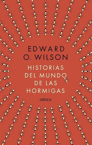 HISTORIAS DEL MUNDO DE LAS HORMIGAS | 9788491998839 | WILSON, EDWARD O.