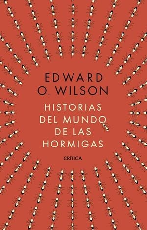 HISTORIAS DEL MUNDO DE LAS HORMIGAS | 9788491998839 | WILSON, EDWARD O.