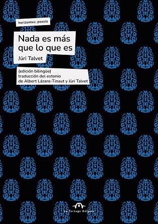 NADA ES MÁS QUE LO QUE ES | 9791387535186 | TALVET, JÜRI