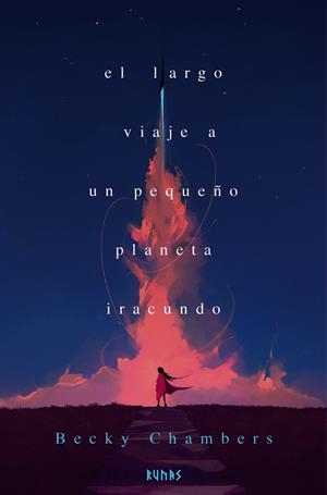 EL LARGO VIAJE A UN PEQUEÑO PLANETA IRACUNDO | 9791370092429 | CHAMBERS, BECKY