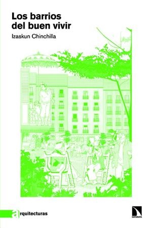 LOS BARRIOS DEL BUEN VIVIR | 9788410675025 | CHINCHILLA, IZASKUN