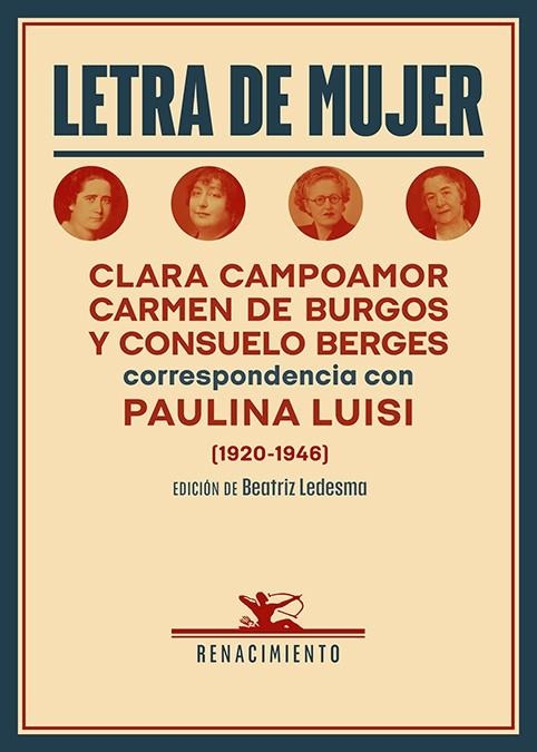 LETRA DE MUJER | 9791387939854 | CAMPOAMOR, CLARA/BURGOS, CARMEN DE/BERGES, CONSUELO/LUISI, PAULINA
