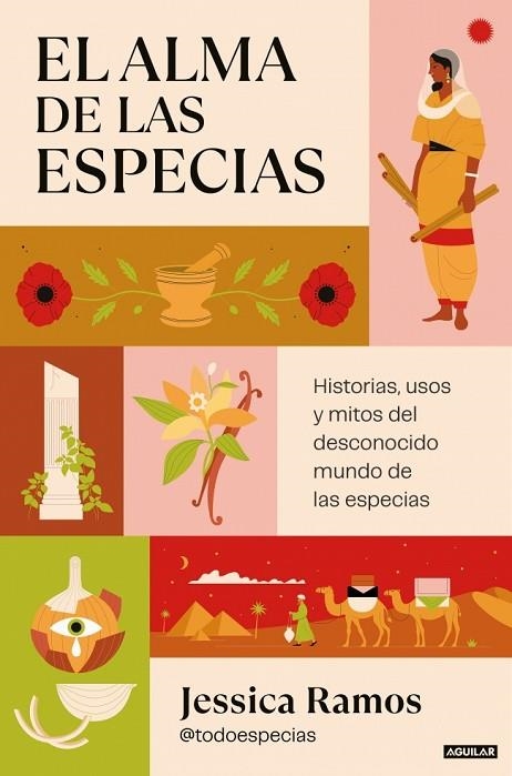 EL ALMA DE LAS ESPECIAS | 9788403525238 | RAMOS (@TODOESPECIAS), JESSICA
