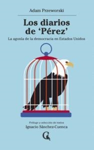 LOS DIARIOS DE 'PEREZ' | 9791399041743 | PRZEWORSKI, ADAM
