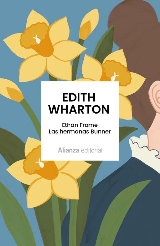 ETHAN FROME. LAS HERMANAS BUNNER | 9791370091651 | WHARTON, EDITH