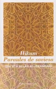 HIKAM. PARAULES DE SAVIESA | 9791399193121 | IBN ‘ATÂ ALLÂH AL-ISKANDARÎ
