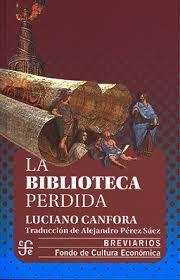 LA BIBLIOTECA PERDIDA | 9786071675705 | LUCIANO, CANFORA