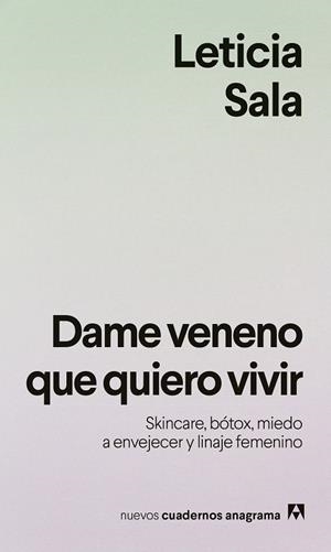 DAME VENENO QUE QUIERO VIVIR | 9788433949615 | SALA BUFILL, LETICIA