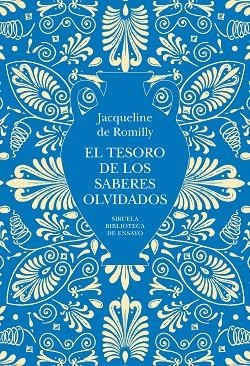 EL TESORO DE LOS SABERES OLVIDADOS | 9791387688981 | DE ROMILLY, JACQUELINE