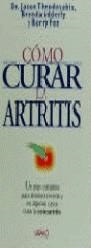 CÓMO CURAR LA ARTRITIS | 9788479532185 | ADDERLY, BRENDA / FOX, BARRY / THEODOSAKIS, JASON