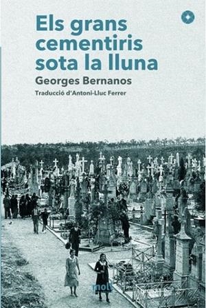GRANS CEMENTIRIS SOTA LA LLUNA | 9788427322264 | BERNANOS, GEORGES