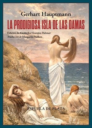 LA PRODIGIOSA ISLA DE LAS DAMAS | 9788419877819 | HAUPTMANN, GERHART