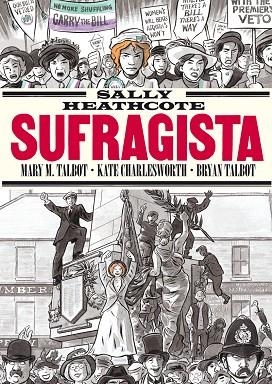 SALLY HEATHCOTE.SUFRAGISTA (11ª ED.) | 9788410264632