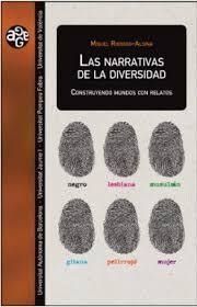 LAS NARRATIVAS DE LA DIVERSIDAD | 9788411186469 | MIQUEL, RODRIGO-ALSINA