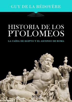 HISTORIA DE LOS PTOLOMEOS | 9788410199187 | DE LA BÉDOYÈRE, GUY