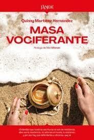 MASA VOCIFERANTE | 9791387656171 | MART¡NEZ HERNÁNDEZ, QUINNY