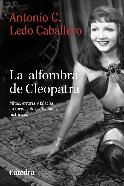 LA ALFOMBRA DE CLEOPATRA | 9788437650104 | LEDO CABALLERO, ANTONIO C.