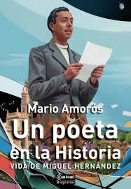 UN POETA EN LA HISTORIA | 9788446058588 | AMORÓS QUILES, MARIO