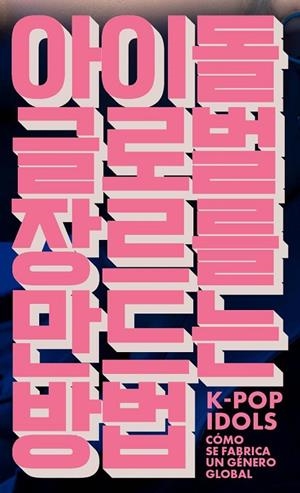 K-POP IDOLS | 9791399138627 | LEE, HARK JOON/JIN, DAL YONG