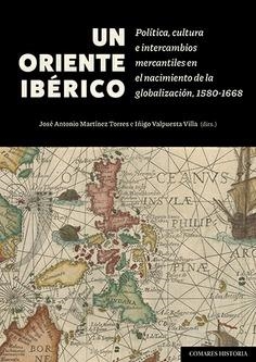 UN ORIENTE IBÉRICO | 9788413698489 | IÑIGO VALPUESTA, JOSE ANTONIO MARTINEZ