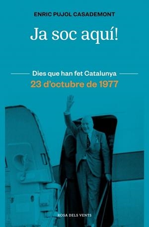 JA SOC AQUÍ! | 9788410256415 | PUJOL, ENRIC