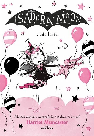 LA ISADORA MOON 15 - LA ISADORA MOON VA DE FESTA | 9791387741563 | MUNCASTER, HARRIET