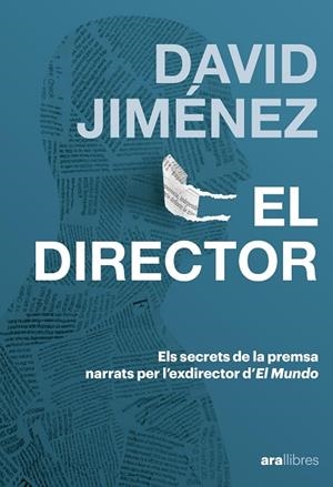 EL DIRECTOR | 9788411732185 | JIMENEZ GARCÍA, DAVID