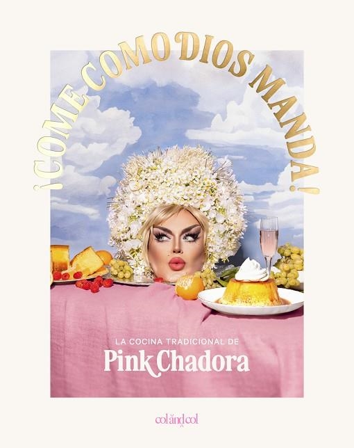 ¡COME COMO DIOS MANDA! | 9788419483843 | CHADORA, PINK