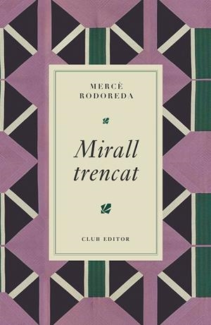 MIRALL TRENCAT | 9788473295024 | RODOREDA, MERCÈ