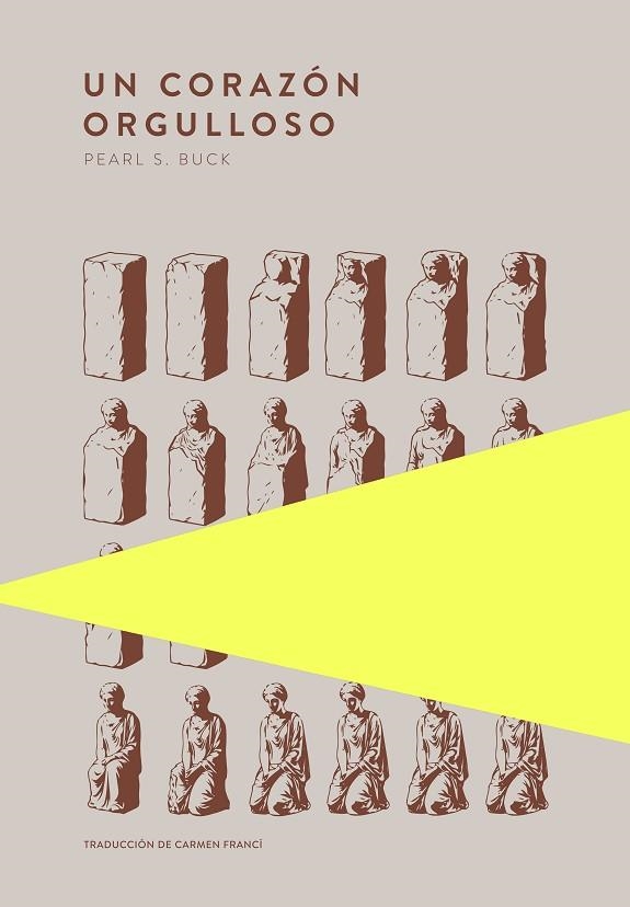 UN CORAZÓN ORGULLOSO | 9789992083130 | S. BUCK, PEARL