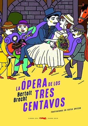 LA ÓPERA DE LOS TRES CENTAVOS | 9791399130072 | BRECHT, BERTOLT