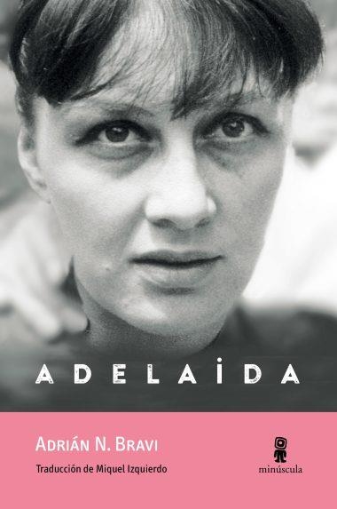 ADELAIDA | 9791399173116 | ADRIÁN N. BRAVI