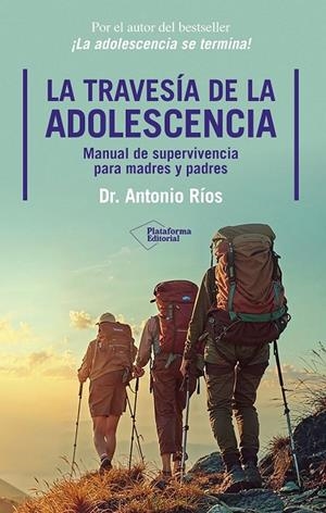 LA TRAVESÍA DE LA ADOLESCENCIA | 9791388080241 | RÍOS, DR. ANTONIO