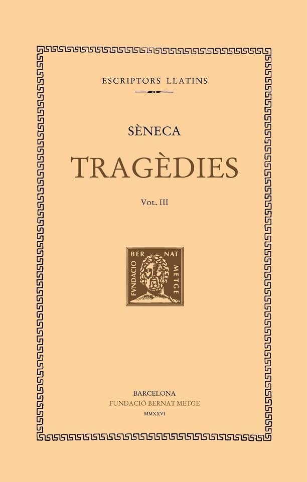 TRAGÈDIES (VOL. III) | 9788498594713 | SÈNECA