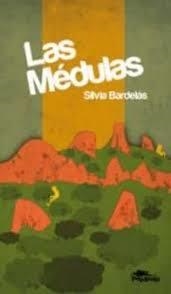 LAS MÉDULAS | 9788493857738 | BARDELÁS ÁLVAREZ, SILVIA